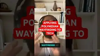 Polynesian Wayfinding: Can It Change Modern Technology?