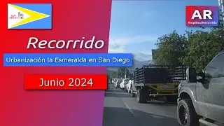 🇻🇪 Recorrido Urbanización la Esmeralda en San Diego Junio 2024  | #venezuela #carabobo #recorridos
