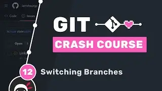 Ускоренный курс Git №12 — Переключение между ветками