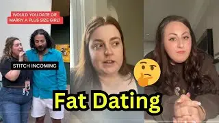 Plus Size Dating - Fat Acceptance Complaints