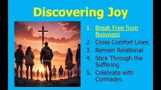Discovering Joy 1: Break Free from Busyness (Luke 10:38-42)