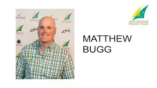 Australian Sailing Team Athlete Profile - Matthew Bugg