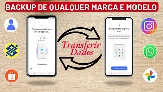 Como Transferir Apps e dados de um Celular para outro, passo a passo.