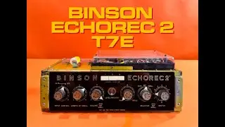 BINSON ECHOREC 2 (T7E) Maintenance + Demo (for Alec D.)