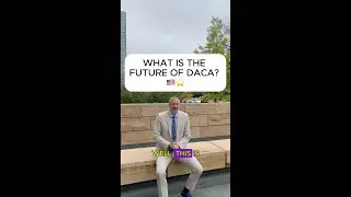 WHAT IS THE FUTURE OF DACA?