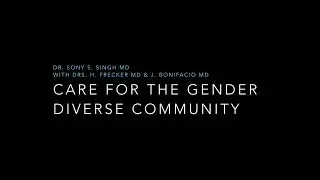 Care for the Gender Diverse Community: An Educational Video.