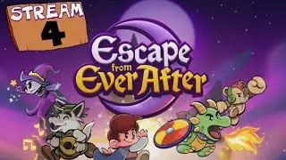 Escape From Ever After (First Play)