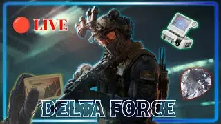 🔴【Delta Force PC 】 - หวานน้อยโดนดัก100% LIVE EP280