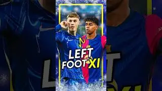 Building the Best LEFT Footed Players XI 🥶👣