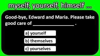 myself, yourself, himself ... - Grammar Test - Easy English Lessons