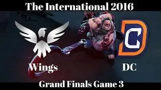 The international 2016 TI6 WINGS vs DC grand final game 3 highlights