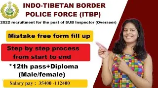 ITBP SI(Sub Inspector) form apply online 2022(Hindi) | itbp SI form kaise bhare