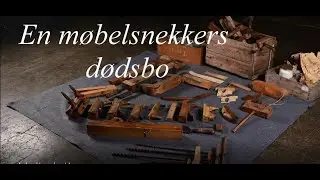 En m&oslash;belsnekkers d&oslash;dsbo