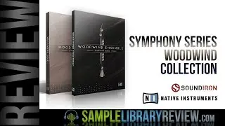 Review Symphony Series Woodwinds by Soundiron & Native Instruments