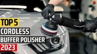 ✅Top 5 Best Cordless Car Buffer Polisher Kit 2023✅ From Drab to Fab in Minutes