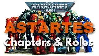 Company Roles within a Space Marine Chapter | Codex Astartes Part 2