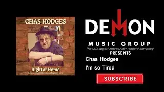 Chas Hodges - I'm so Tired