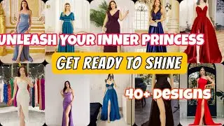 Stylish Prom Dress Ideas / Elegant Prom Dresses 2024 - 2025