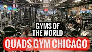 Gyms of the World – Quads Gym in Chicgo