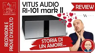 Vitus Audio RI-101 MKII - Ogni diffusore verr&agrave; domato... Amplificatore Integrato Hi-End - Review