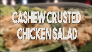 Whole 30 Recipe: Cashew Crusted Chicken Salad