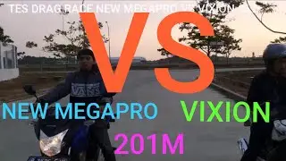NEW MEGAPRO VS VIXION OLD DRAG RACE 201M @TeknikOtomotif