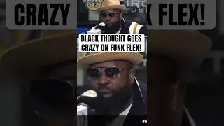 BLACK THOUGHT Goes CRAZY On FUNK FLEX! (REMIX)