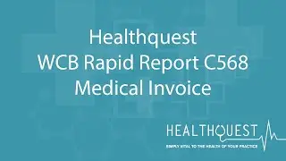 Healthquest &ndash; WCB Rapid Report C568 Medical Invoice