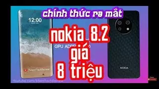 Nokia 8.2 Ch&iacute;nh Thức Ra Mắt Gi&aacute; 8 Triệu - Hỗ Trợ Mạng 5g - Android Q