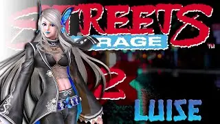 WHAT IF&hellip; Luise were in Streets of Rage 2? - STREETS OF RAGE 2X MEGAMIX - No Commentary