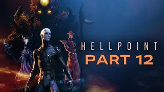 Hellpoint - Part 12: In The Depths Of Arisen Dominion II - (Full Walkthrough, No Commentary)