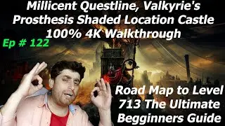 Elden Ring Noob's Guide, Millicent Questline, Valkyrie's Prosthesis Shaded Location Castle 100% 4K
