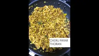 Recipe Video 👉 Cheru Payar Thoran