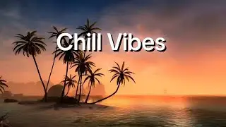 Summer Sunset Vibes 🌅 Chill Lofi Music to Relax at The Beach ~ Afternoon Lofi / Evening Lofi