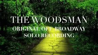 The Kalidah (Edward W. Hardy) | The Woodsman - Behind the Scenes of the Off-Broadway album
