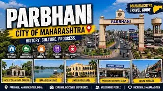 Parbhani City | Amazing city of Maharashtra | परभणी जिला.