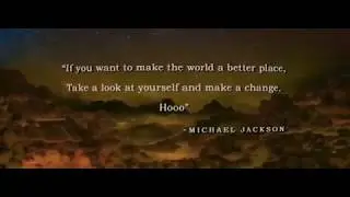 IF YOU WANT TO MAKE THE WORLD A BETTER PLACE