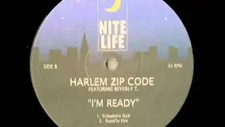 I'm Ready - Harlem Zip Code feat Beverly T