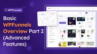 Basic WPFunnels Overview Part 2 (Premium Features - A/B Testing, One-click Upsell and more)