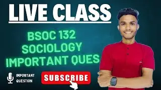 BSOC 132 | SOCIOLOGY HINDI CLASS | IMPORTANT QUESTION   |  MARATHON LIVE | IGNOU WALAY
