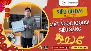 Đèn năng lượng mặt trời - Siêu phẩm 2026 phiên bản đèn mắt ngọc 1000w chính hãng Việt Nhật.