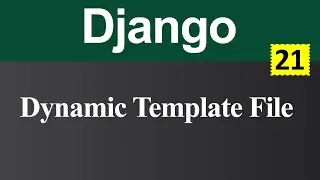 Dynamic Template Files using DTL in Django (Hindi)