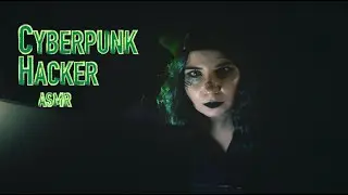 Cyberpunk Hacker - ASMR Roleplay (Typing Sounds, Softly Spoken)