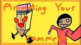 Animating your comments/ 200 sub special