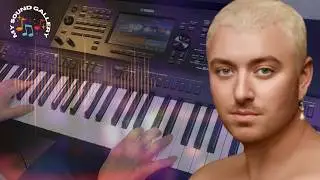 Sam Smith - I'm Not The Only One keyboard cover on ★Yamaha PSR-SX700