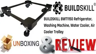 BUILDSKILL BWT1150 Refrigerator, Washing Machine, Water Cooler, Air Cooler Trolley Unboxing & Review