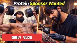 Protein Sponsor Wanted 💪 | Chest Workout + Tattoo Studio Daily Vlog