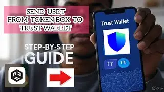 HOW TO SEND USDT FROM TOKEN BOX TO TRUST WALLET (TOKEN TIME FUND) | $TTT
