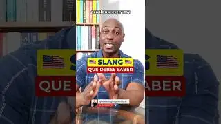 5 SLANG que usamos TODOS LOS D&Iacute;AS en Estados Unidos | palabras de jerga