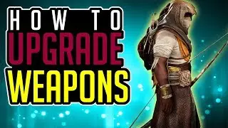 How to UPGRADE WEAPONS in ASSASSIN'S CREED ORIGINS - Upgrade Exotic and Legendary Weapons